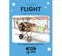 The Inventor's Notebook: Flight: A Detailed Technical Coloring Book for Kids Ages 8-12 | Airplanes, Engines, Airports, Cockpits
