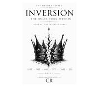 The Inversion: Crown Reclaimed: The Inverted Order: Edict II