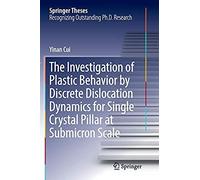 The Investigation Of Plastic Behavior By Discrete Dislocation Dynamics For Single Crystal Pillar At Submicron Scale