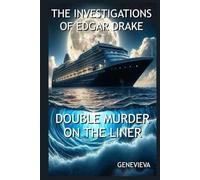 The Investigations of Edgar Drake: Double Murder on the Liner