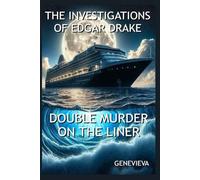 The Investigations of Edgar Drake: Double Murder on the Liner