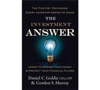 The Investment Answer: Learn To Manage Your Money And Protect Your Financial Future (Paperback) Gordon Murray, Daniel Goldie (Auteur)