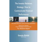 The Investor Relations Strategy: How to Communicate Financial Performance
