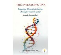The Investor's DNA - Impacting Biomedical Startups through Venture Capital