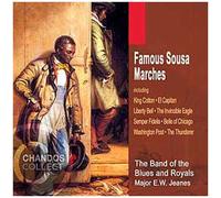 The Invincible Eagle : Famous Sousa Marches The Band Of The Blues And Royals