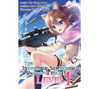The Invincible Summoner Who Crawled Up from Level 1: Volume 6 - Arata Shiraishi - J-Novel Club - ebook (ePub illustré) - Livre
