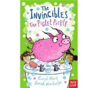 The Invincibles The Piglet Pickle by Caryl Hart Caryl Hart, Sarah Warburton (Auteur)