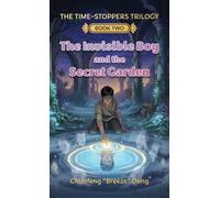 The Invisible Boy and the Secret Garden