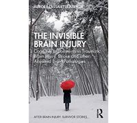 The Invisible Brain Injury