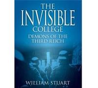 The Invisible College Demons of the Third Reich - William Stuart - New Generation Publishing Ltd - Livre en Anglais - Paperback William StuartWilliam Stuart (Auteur)