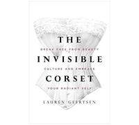 The Invisible Corset
