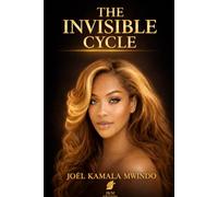 The Invisible Cycle: From the Inherited Legacy to the Chosen Woman