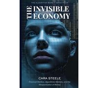 The Invisible Economy: Financial Warfare, Algorithmic Markets, and the Weaponisation of Money