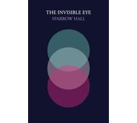 The Invisible Eye