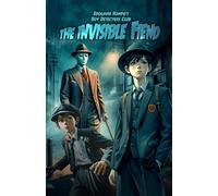 The Invisible Fiend: Edogawa Rampo's Boy Detectives Club