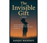 The Invisible Gift