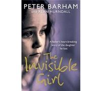 The Invisible Girl by Peter Barham Paperback Book Inconnu (Auteur)