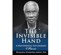 The Invisible Hand: A Providential Life Journey