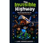 The Invisible Highway: Why Air Cargo Rules Your Life (And Could Rule Your Career)