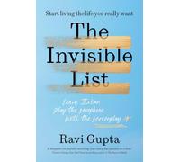 The Invisible List: Start living the life you really want