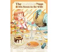 The Invisible Man and His Soon-to-Be Wife Vol. 3