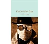 The Invisible Man by H. G. Wells H. G. Wells (Auteur)