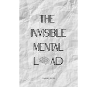 The Invisible Mental Load: A simple checkbox workbook that helps identify, visualize and track invisible labor