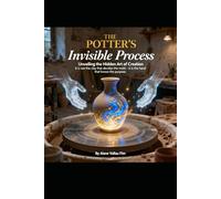 The Invisible Process: "It is not the clay that decides the mold - it is the hand that knows the purpose."
