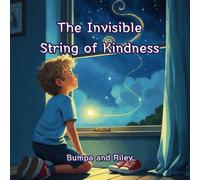 The Invisible String of Kindness
