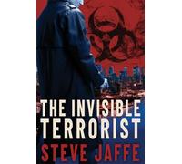 The Invisible Terrorist