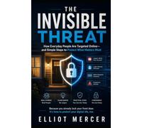 The Invisible Threat