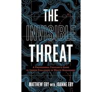 The Invisible Threat: A Professional Fiduciary's Guide to Unseen Challenges in Wealth Management