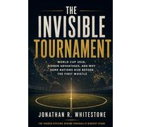 The Invisible Tournament: World Cup 2026, Hidden Advantages, and Why Some Nations Rise Before the First Whistle