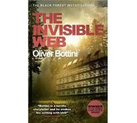 The Invisible Web by Oliver Bottini Oliver Bottini (Auteur)