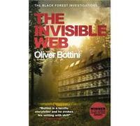 The Invisible Web by Oliver Bottini Oliver Bottini (Auteur)