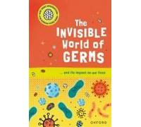 The Invisible World Of Germs