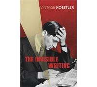 The Invisible Writing Koestler, Arthur (Auteur)