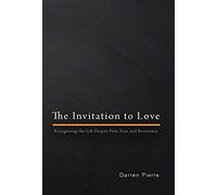 The Invitation To Love