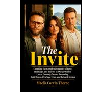THE INVITE: Unveiling the Complex Dynamics of Love, Marriage, and Secrets in Olivia Wilde’s Latest Comedy-Drama Featuring Seth Rogen, Penélope Cruz, and Edward Norton