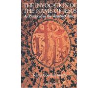 The Invocation of the Name of Jesus: As Practiced in the Western Church