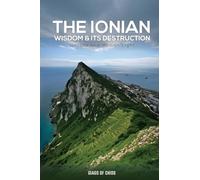 The Ionian Wisdom And Its Destruction: Ionians And Human Light