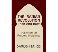The Iranian Revolution Then And Now