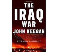 The Iraq War, Vintage John Keegan (Auteur)