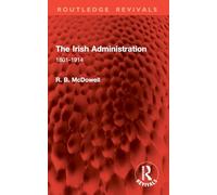 The Irish Administration: 1801-1914