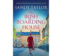 The Irish Boarding House: Completely heart-warming Irish historical fiction
