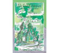 The Irish Chateaux: In Search of the Descendants of the Wild Geese