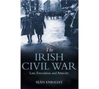 The Irish Civil War by Sean Enright Sean Enright (Auteur)