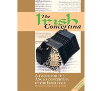 The Irish Concertina: A Totor for the Anglo Concertina in the Irish Style