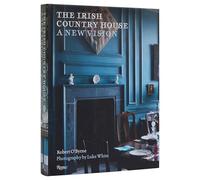 Luke White – The Irish Country House: A New Vision – Livre en anglais – Relié