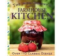 The Irish Grannys Pocket Farmhouse Kitchen Tony Potter, (Auteur)